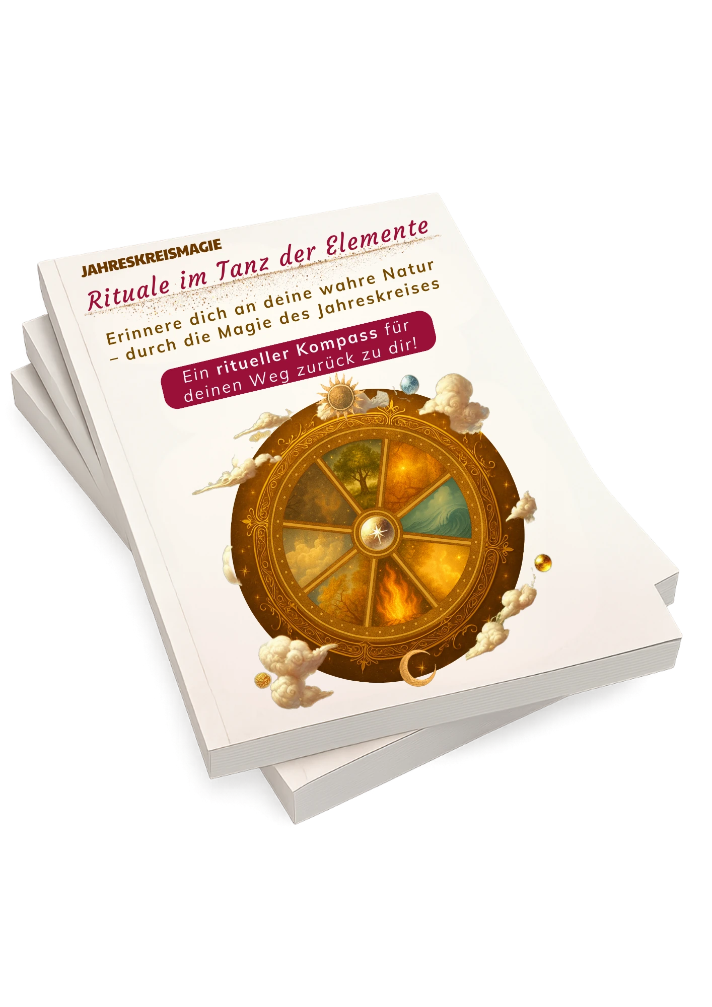 Workbook, JahreskreisMagie, Rituale im Tanz der Elemente
